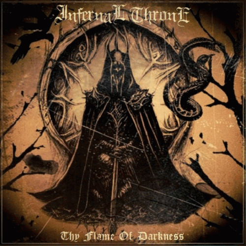 Infernal Throne (GRC) : Thy Flame of Darkness